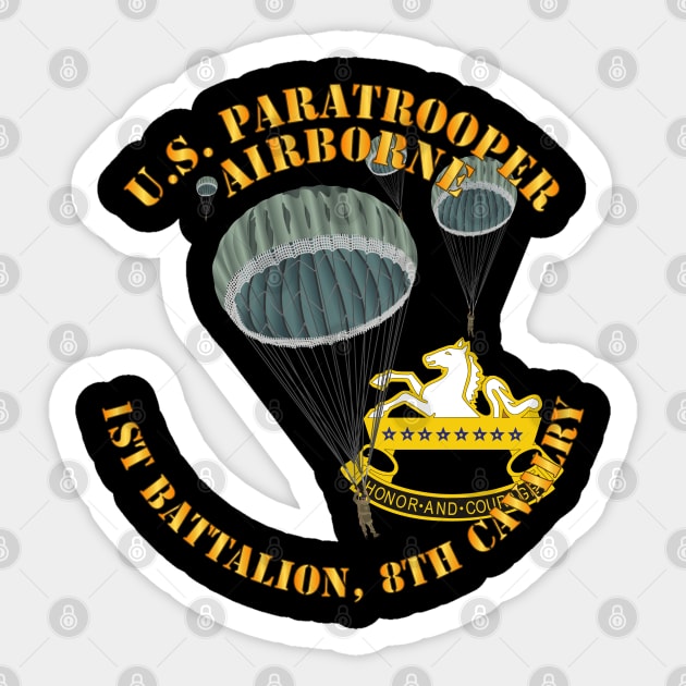 US Paratrooper - 1st Battalion 8th Cavalry Sticker by twix123844